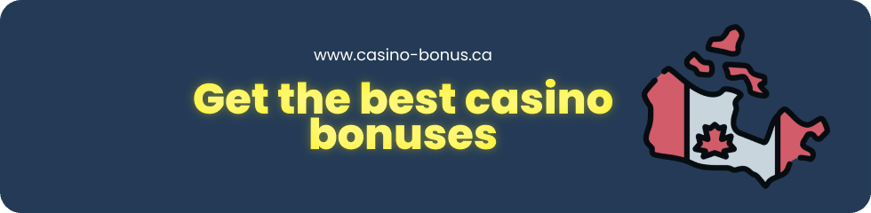 Casino Bonuses for Canadians